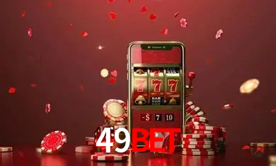 Explore as vantagens do 49Bet: serviço profissional e confiabilidade